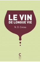 Le vin de longue vie (edition collector)