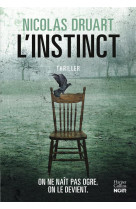 L-instinct - le nouveau thriller de nicolas druart