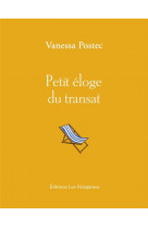 Petit eloge du transat