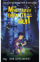 Les mysterieux enfants de la nuit