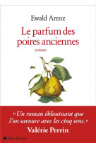 Le parfum des poires anciennes