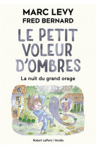 Le petit voleur d-ombres - format souple - tome 6 la nuit du grand orage