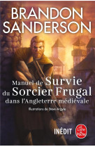 Manuel de survie du sorcier frugal dans l'angleterre medievale