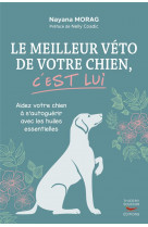 Le meilleur veto de votre chien c-est lui