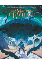 Les mondes d'ewilan - tome 03 - la muraille noire