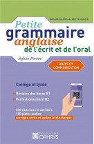 Petite grammaire anglaise de l'ecrit et de l'oral