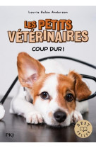 Les petits veterinaires - tome 27 coup dur !