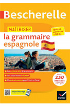 Bescherelle : maitriser la grammaire espagnole