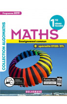 Maths  -  1re series techno, specialite sti2d/stl  -  enseignement commun  -  manuel eleve (edition 2019)