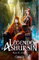 Legendes d-ashur-sin - tome 6 cinn