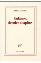 Enfance, dernier chapitre