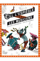 Till l'espiegle et les musiciens