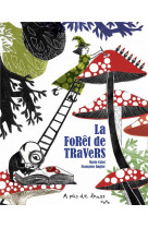 La foret de travers