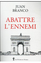 Abattre l'ennemi