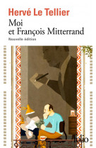 Moi et francois mitterrand - nouvelle edition