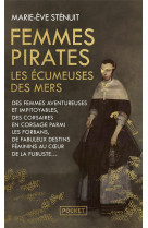 Femmes pirates - les ecumeuses des mers