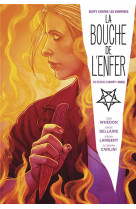 La bouche de l'enfer, une aventure de buffy /angel