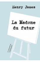 La madone du futur