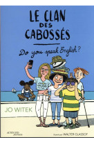 Le clan des cabosses - t3 do you speak english ?