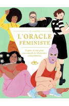 L-oracle feministe - explore ta voie grace aux conseils de 5