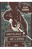 Le privilege de l-epee