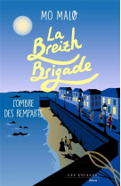 La breizh brigade - tome 3 l-ombre des remparts - vol03