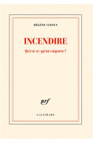 Incendire - qu-est-ce qu-on emporte ?