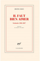 Il faut bien aimer - seminaire 2004-2007