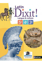 Dixit ! : latin  -  5e, 4e, 3e (edition 2018)