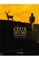 Ceux qui me touchent - t01 - ceux qui me touchent - histoire comple te