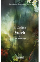 Vorrh - tome 2 les ancetres