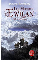 Les mondes d'ewilan t.2  -  l'oeil d'otolep