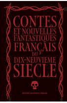 Contes et nouvelles fantastiques français du dix-neuvieme si