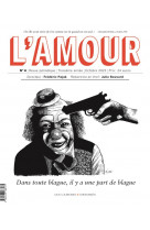 L-amour n4 - dans toute blague, il y a une part de blague