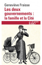 Les deux gouvernements : la famille et la cite