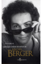 Quelque chose en nous de michel berger