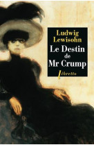 Le destin de mr crump