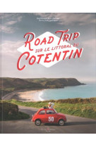 Road trip sur le littoral du cotentin