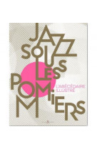 Jazz sous les pommiers : l'abecedaire illustre