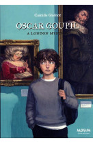 Oscar goupil - a london mystery
