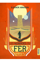 Les nomades du fer