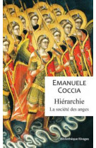 Hierarchie. la societe des anges