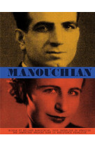 Manouchian - missak et melinee manouchian, deux orphelins du genocide des armeniens engages dans la