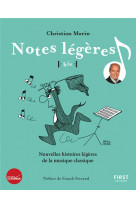 Notes legeres tome 2 : nouvelles histoires legeres de la musique classique