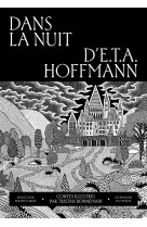 Dans la nuit d'e.t.a. hoffmann