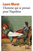 L-homme qui se prenait pour napoleon - pour une histoire politique de la folie
