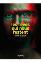 Les reves qui nous restent