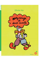 Nez rouge et dent cassee