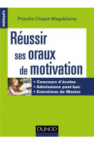 0 - t01 - reussir ses oraux de motivation - concours d-ecoles, admissions post-bac, entretiens de ma