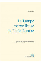 La lampe merveilleuse de paolo lunare